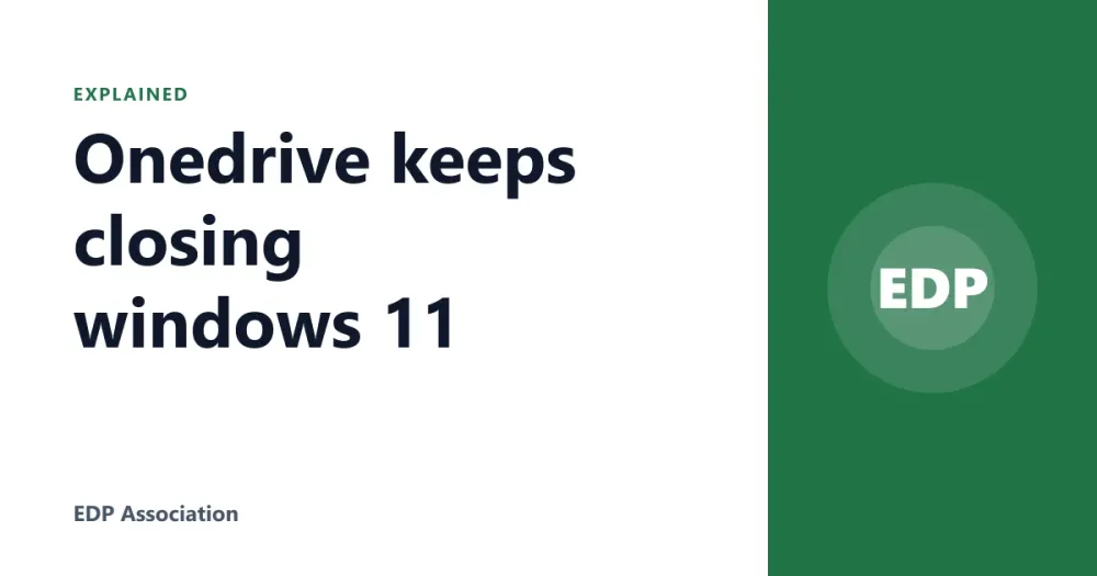 Onedrive keeps closing windows 11