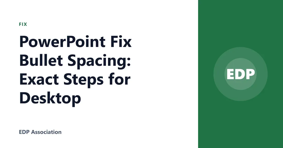 PowerPoint Fix Bullet Spacing: Exact Steps for Desktop