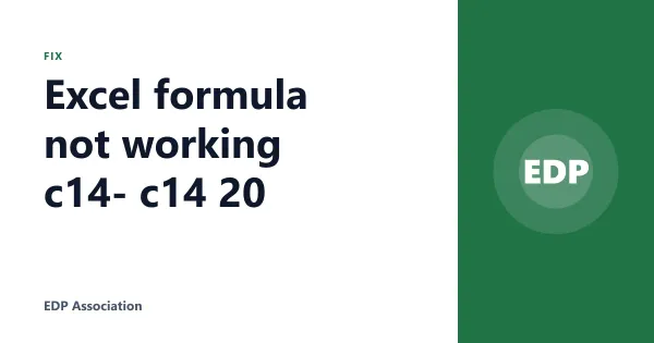 Excel formula not working c14- c14 20