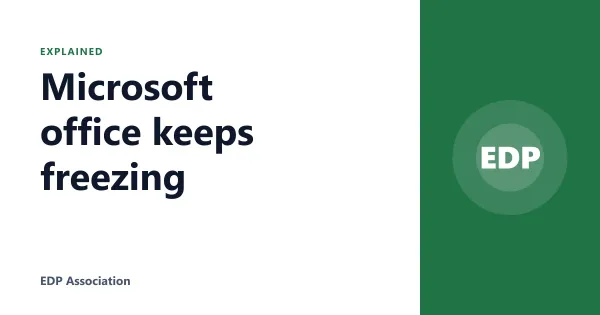 Microsoft office keeps freezing