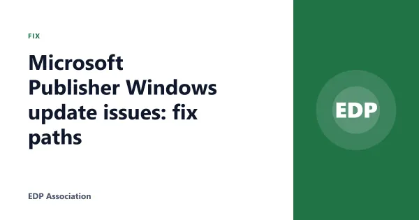 Microsoft Publisher Windows update issues: fix paths