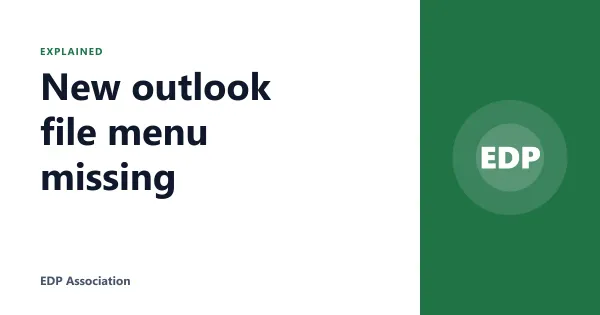 New outlook file menu missing