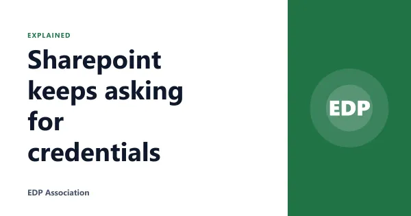 Sharepoint keeps asking for credentials