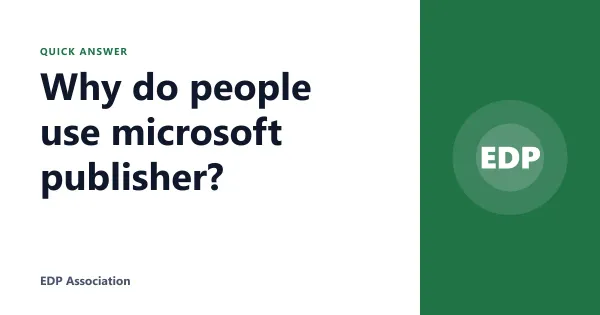Why do people use microsoft publisher?